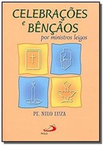 Ficha técnica e caractérísticas do produto Celebracoes e Bencaos por Ministros Leigos - Paulus