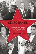 Ficha técnica e caractérísticas do produto Celso Daniel: Política, Corrupção e Morte no Coração do PT