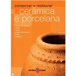 Ceramica e Porcelana -Conservar e Restaurar