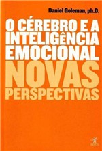 Ficha técnica e caractérísticas do produto Cerebro e a Inteligencia Emocional, o - Objetiva