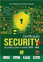 Ficha técnica e caractérísticas do produto Certificação Security+: da Prática para o Exame SYO-401