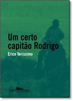Ficha técnica e caractérísticas do produto Certo Capitão Rodrigo, um - Companhia das Letras
