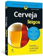 Ficha técnica e caractérísticas do produto Cerveja para Leigos - Nachel,marty - Alta Books