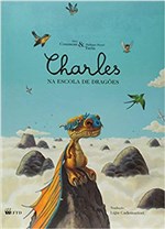 Ficha técnica e caractérísticas do produto Charles na Escola de Dragões - Ftd