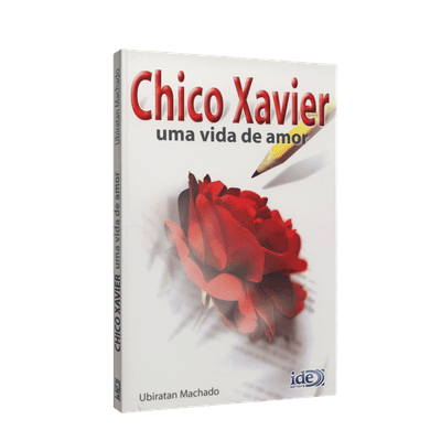 Ficha técnica e caractérísticas do produto Chico Xavier - uma Vida de Amor