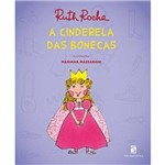 Ficha técnica e caractérísticas do produto Cinderela das Bonecas