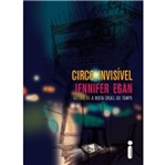 Ficha técnica e caractérísticas do produto Circo Invisivel - Intrinseca
