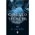 Ficha técnica e caractérísticas do produto Circulo Secreto - a Cacada - Vol 5 - Galera