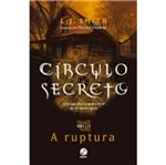 Ficha técnica e caractérísticas do produto Circulo Secreto - a Ruptura Vol 4 - Galera