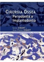 Ficha técnica e caractérísticas do produto Cirurgia Óssea para Periodontia e Implantodontia - Elsevier