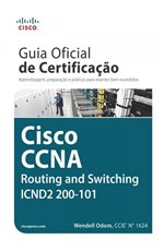 Ficha técnica e caractérísticas do produto Cisco Ccna Icnd2 200 101 - Alta Books - 1
