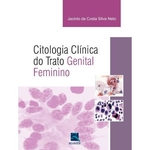 Ficha técnica e caractérísticas do produto Citologia Clínica do Trato Genital Feminino