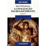 Ficha técnica e caractérísticas do produto Civilizacao do Renascimento, a - Vol. 02