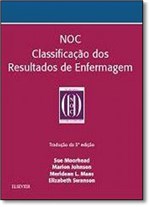 Ficha técnica e caractérísticas do produto Classificação dos Resultados de Enfermagem: Noc - Elsevier
