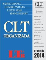 Ficha técnica e caractérísticas do produto Clt Organizada - 2014 - Ltr