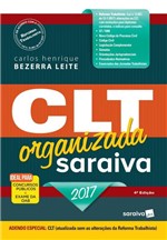 Ficha técnica e caractérísticas do produto CLT Organizada - Saraiva - 4ª Ed. 2017