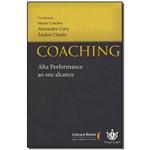 Ficha técnica e caractérísticas do produto Coaching - Alta Performance ao Seu Alcance