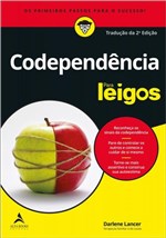 Ficha técnica e caractérísticas do produto Codependência para Leigos - Alta Books