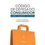 Codigo de Defesa do Consumidor: Anotado e Comentado - Doutrina e Jurisprudencia