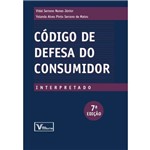 Código de Defesa do Consumidor Interpretado - 7ª Ed. 2018