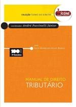 Ficha técnica e caractérísticas do produto Col. Icones do Direito Manual de Direito Tributario