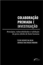 Ficha técnica e caractérísticas do produto Colaboraçao Premiada e Investigaçao - Novo Seculo