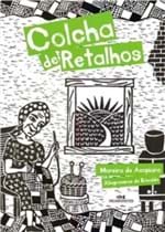 Ficha técnica e caractérísticas do produto Colcha de Retalhos - Cordel