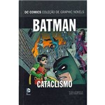 Ficha técnica e caractérísticas do produto Coleção de Graphic Novels - Batman - Cataclismo - Especial 01