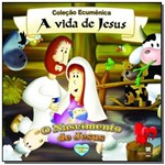 Ficha técnica e caractérísticas do produto Colecao Ecumenica - a Vida de Jesus - o Nascimento