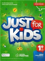 Ficha técnica e caractérísticas do produto Coleção Just For Kids 1º ano - Editora Positivo