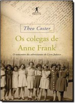 Ficha técnica e caractérísticas do produto Colegas de Anne Frank, os - Objetiva