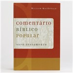 Ficha técnica e caractérísticas do produto Comentário Bíblico Popular Novo Testamento - William Macdonald