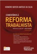 Ficha técnica e caractérísticas do produto Comentários à Reforma Trabalhista - 2ª Edição