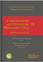 Ficha técnica e caractérísticas do produto Comentários ao Código de Processo Civil - Vol IV - 2ª Edição Artigos 294 ao 333