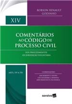 Ficha técnica e caractérísticas do produto Comentarios ao Codigo de Processo Civil - Vol Xiv - Saraiva