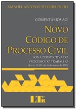 Ficha técnica e caractérísticas do produto Comentarios ao Novo Codigo de Processo Civil: Sob - Ltr