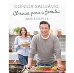 Ficha técnica e caractérísticas do produto Comida Saudavel - Classicos para a Familia - Globo