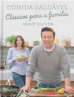 Ficha técnica e caractérísticas do produto Comida Saudável - Clássicos para a Família - Globo