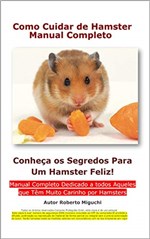 Ficha técnica e caractérísticas do produto Como Cuidar de Hamster: Manual Completo
