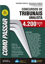 Ficha técnica e caractérísticas do produto Como Passar em Concursos de Tribunais: Analista: 4.200 Questões Comentadas