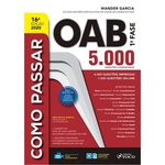 Ficha técnica e caractérísticas do produto Como Passar na OAB - 1ª Fase - 5.000 Questões Comentadas - 16ª Edição (2020)