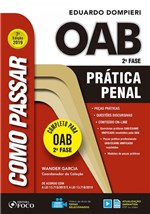 Ficha técnica e caractérísticas do produto Como Passar na OAB 2º Fase - Prática Penal - Foco Juridico