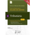 Ficha técnica e caractérísticas do produto Como se Preparar para o Exame de Ordem 1ª Fase - Tributario - Vol. 4