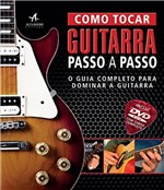 Ficha técnica e caractérísticas do produto Como Tocar Guitarra Passo a Passo - Alta Books