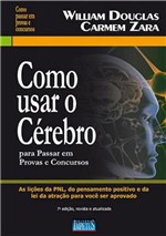 Ficha técnica e caractérísticas do produto Como Usar o Cerebro para Passar em Provas e Concursos - Impetus