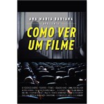 Como Ver um Filme