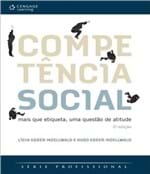 Ficha técnica e caractérísticas do produto Competencia Social - Mais que Etiqueta, uma Questao de Atitude - 02 Ed