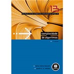 Ficha técnica e caractérísticas do produto Complexidade de Algoritmos: Vol. 13