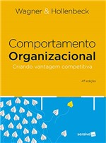 Ficha técnica e caractérísticas do produto Comportamento Organizacional - 4ED