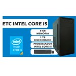 Ficha técnica e caractérísticas do produto COMPUTADOR ETC INTEL CORE I5 8gb HD 1 TB